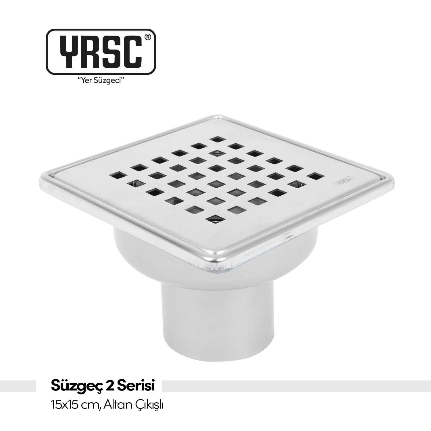 Süzgeç 2 Serisi - 15x15cm, Ø50, Alttan Çıkışlı