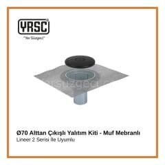 Ø70 Alttan Çıkışlı Yalıtım Kiti - Muf Mebranlı